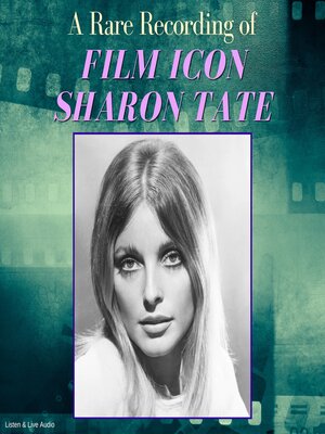 cover image of A Rare Recording of Film Icon Sharon Tate